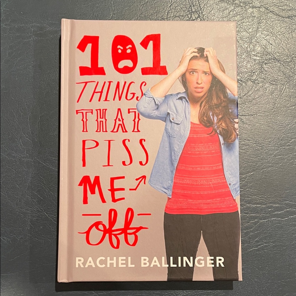 101 Things That Piss Me Off Book